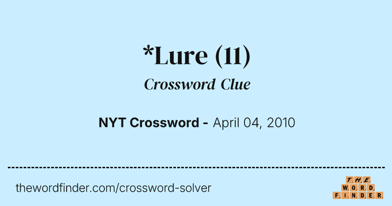 *Lure crossword clue image