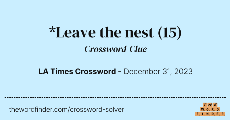 *Leave the nest crossword clue image