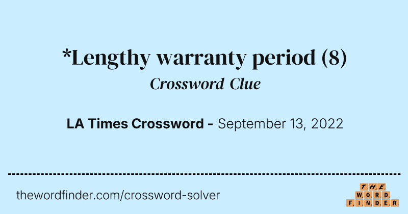 *Lengthy warranty period crossword clue image
