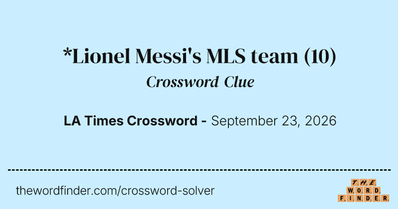 *Lionel Messi's MLS team crossword clue image