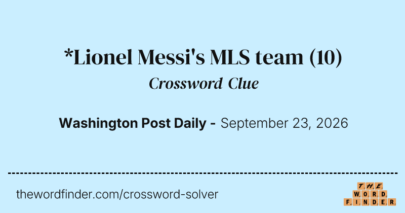 *Lionel Messi's MLS team crossword clue image