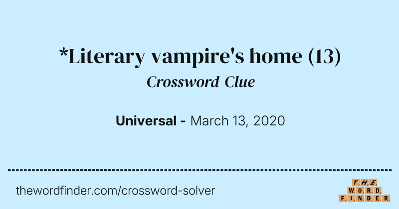 *Literary vampire's home crossword clue image