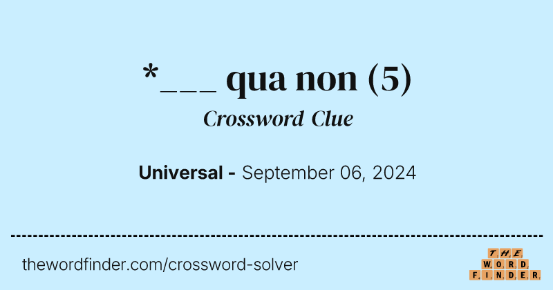 *___ qua non crossword clue image
