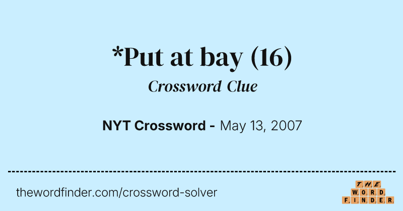*Put at bay crossword clue image