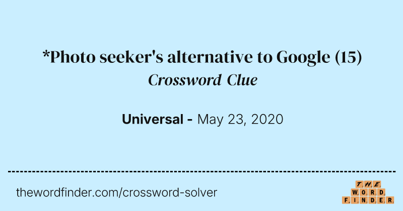 *Photo seeker's alternative to Google crossword clue image