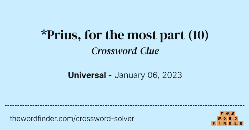 *Prius, for the most part crossword clue image