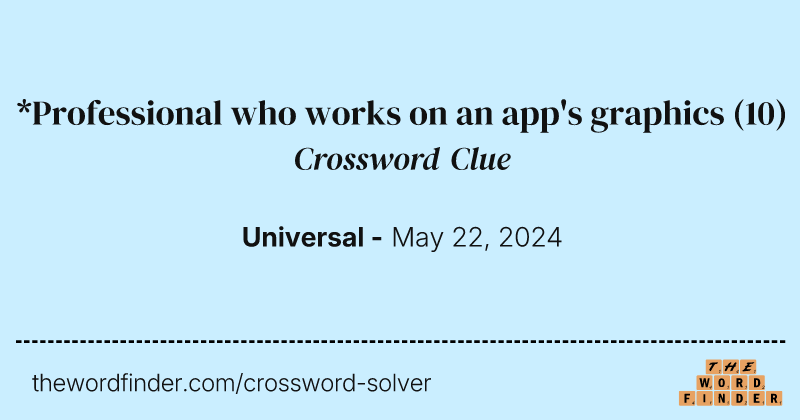 *Professional who works on an app's graphics crossword clue image