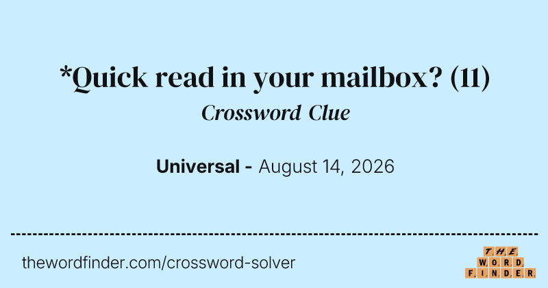 *Quick read in your mailbox? crossword clue image