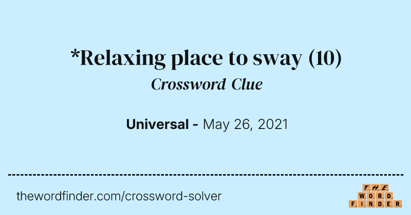 *Relaxing place to sway crossword clue image