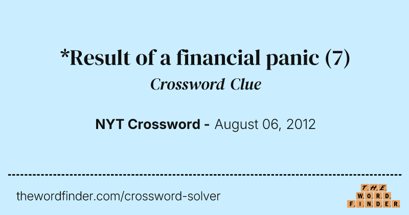 *Result of a financial panic crossword clue image