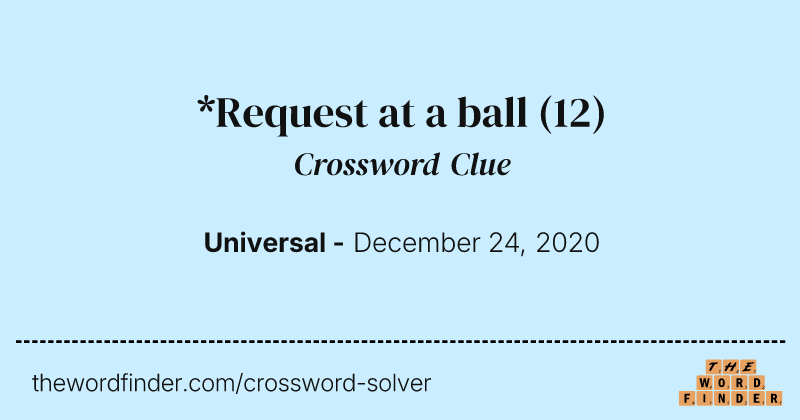 *Request at a ball crossword clue image