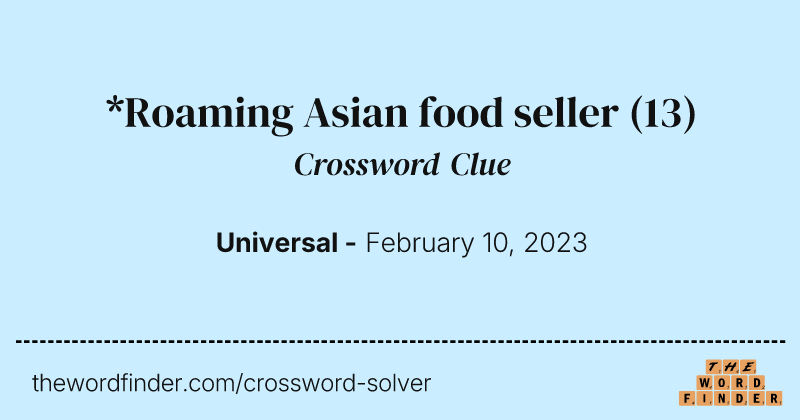 *Roaming Asian food seller crossword clue image