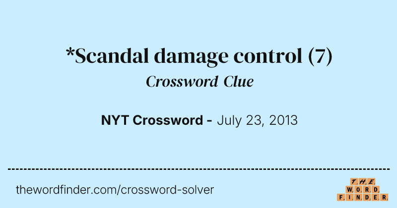 *Scandal damage control crossword clue image