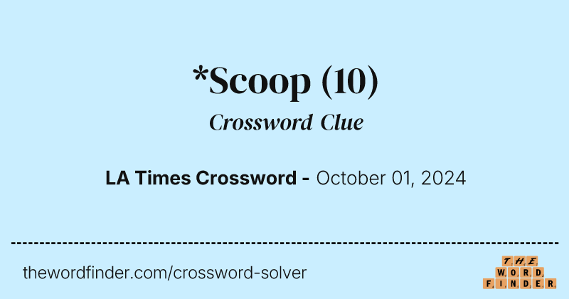 *Scoop crossword clue image