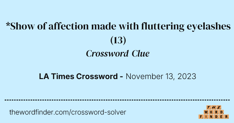 *Show of affection made with fluttering eyelashes crossword clue image