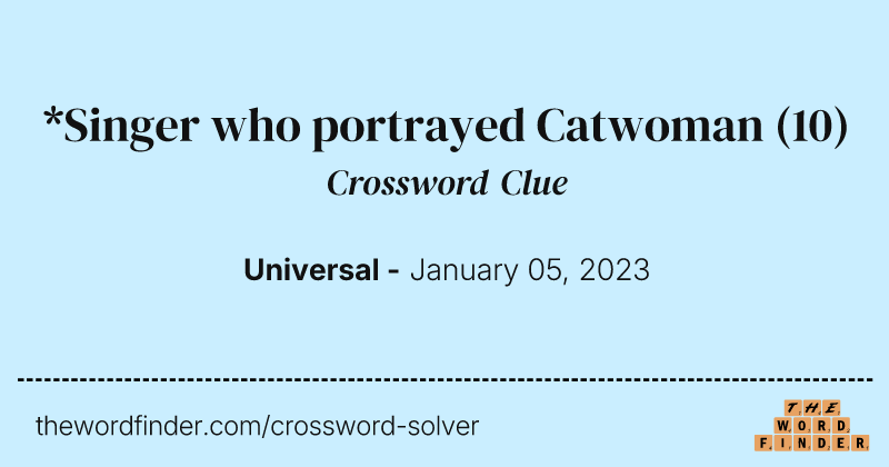 *Singer who portrayed Catwoman crossword clue image