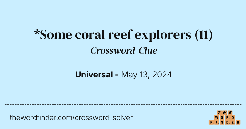 *Some coral reef explorers crossword clue image