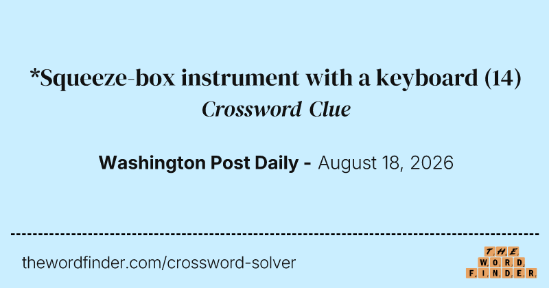 *Squeeze-box instrument with a keyboard crossword clue image