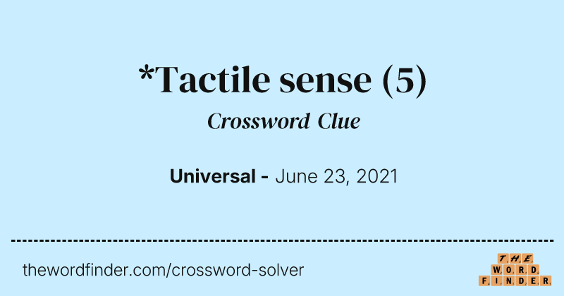 *Tactile sense crossword clue image