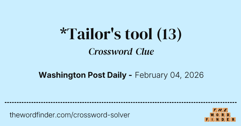 *Tailor's tool crossword clue image