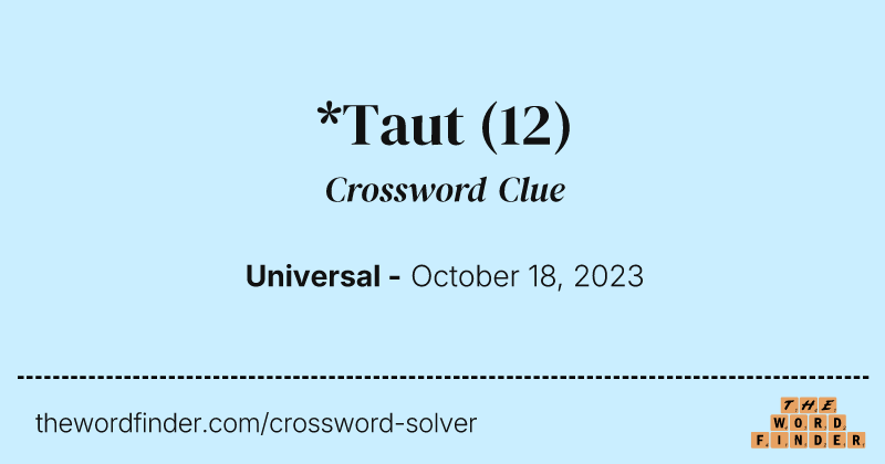 *Taut crossword clue image