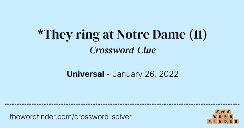 *They ring at Notre Dame crossword clue image