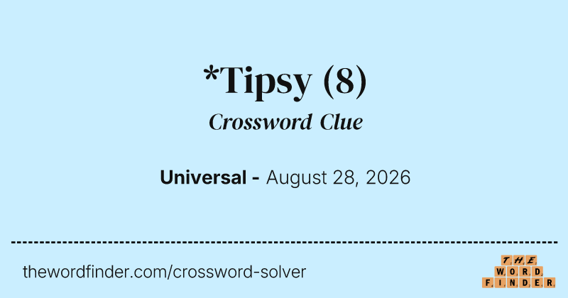 *Tipsy crossword clue image