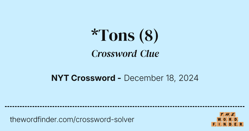 *Tons crossword clue image