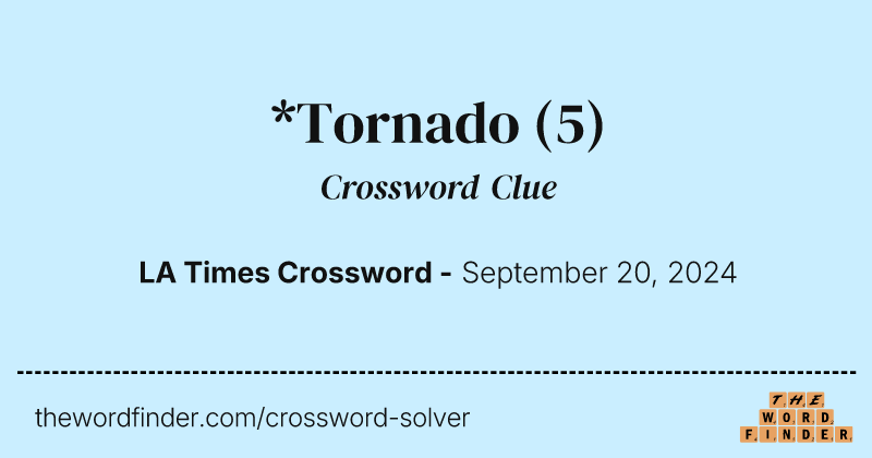 *Tornado crossword clue image