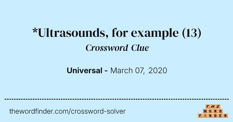 *Ultrasounds, for example crossword clue image