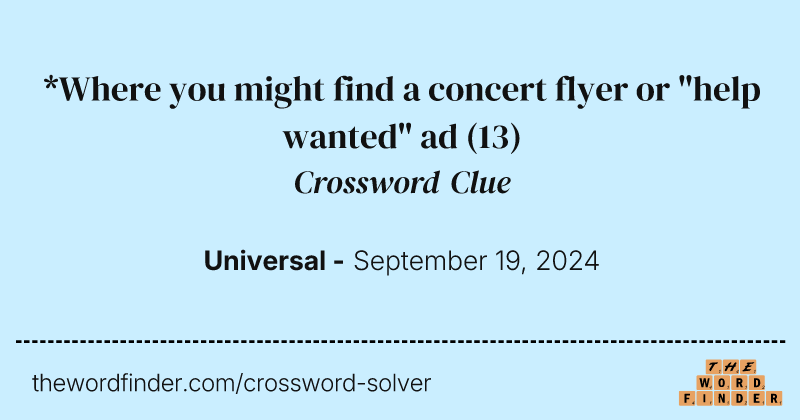 *Where you might find a concert flyer or "help wanted" ad crossword clue image