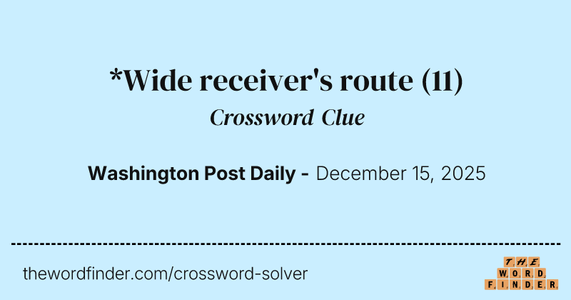 *Wide receiver's route crossword clue image