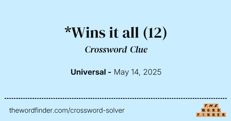*Wins it all crossword clue image