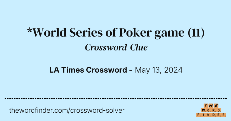 *World Series of Poker game crossword clue image