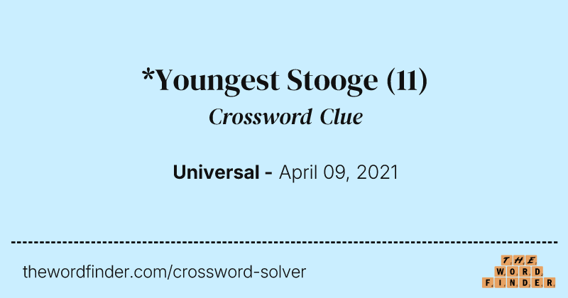 *Youngest Stooge crossword clue image