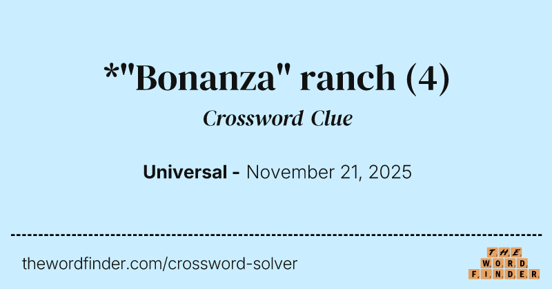 *"Bonanza" ranch crossword clue image
