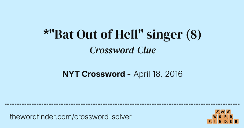 *"Bat Out of Hell" singer crossword clue image
