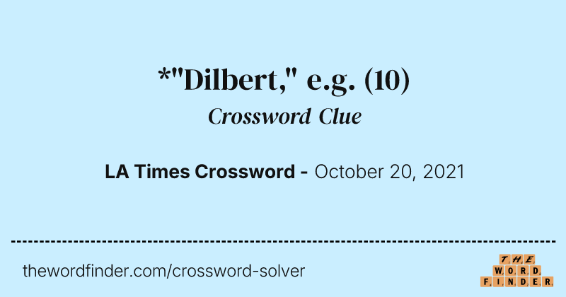*"Dilbert," e.g. crossword clue image