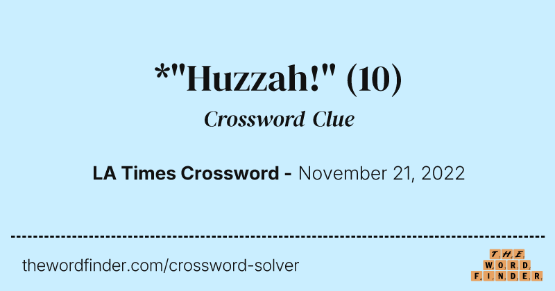*"Huzzah!" crossword clue image