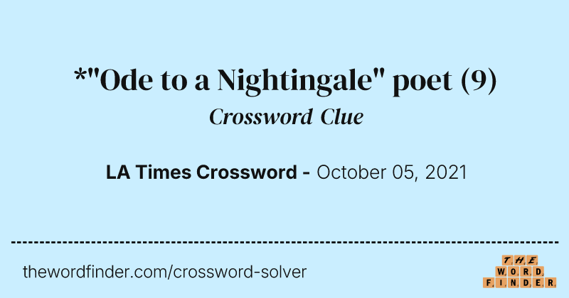 *"Ode to a Nightingale" poet crossword clue image
