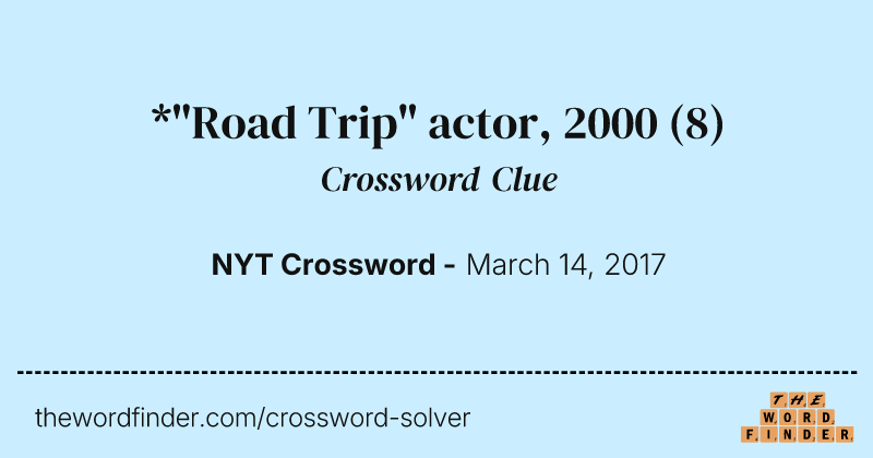 *"Road Trip" actor, 2000 crossword clue image