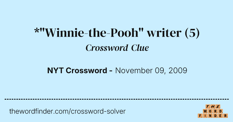 *"Winnie-the-Pooh" writer crossword clue image