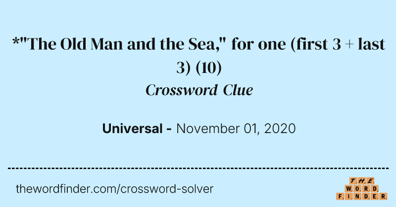 *"The Old Man and the Sea," for one (first 3 + last 3) crossword clue image