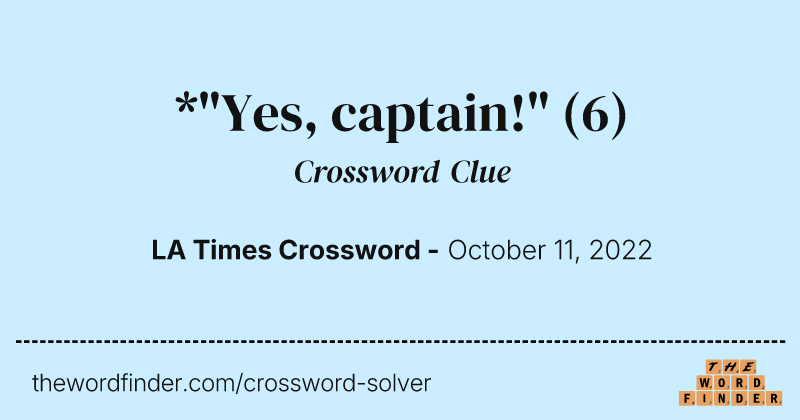 *"Yes, captain!" crossword clue image