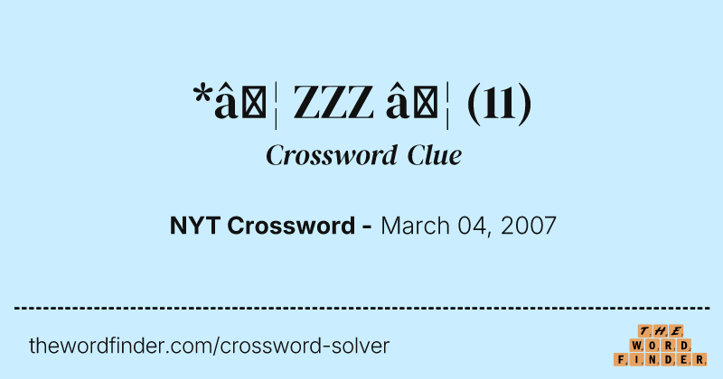*… ZZZ … crossword clue image