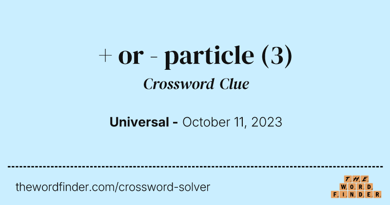+ or - particle crossword clue image