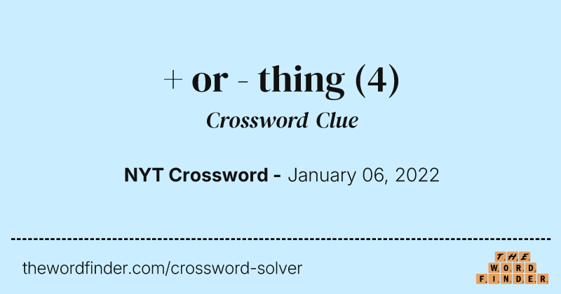 + or - thing crossword clue image