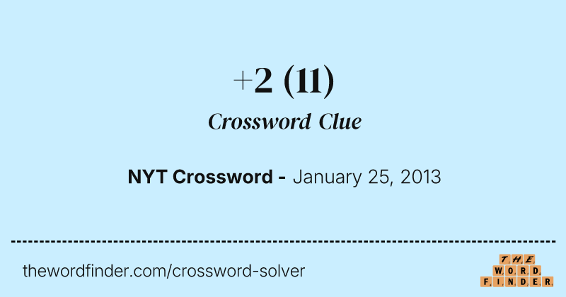+2 crossword clue image