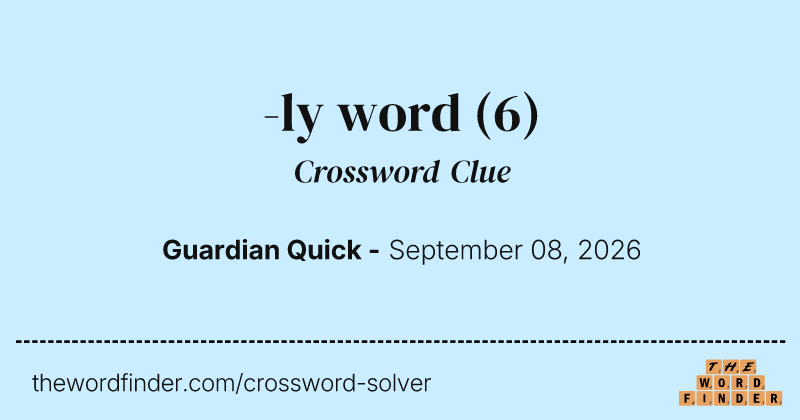 -ly word crossword clue image
