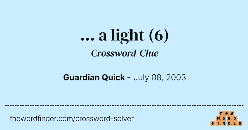 ...  a light crossword clue image